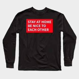 Stay at home covid 19 Long Sleeve T-Shirt